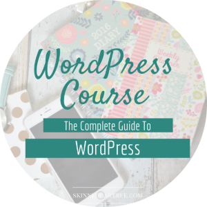 Complete Guide To WordPress - Skinnedcartree
