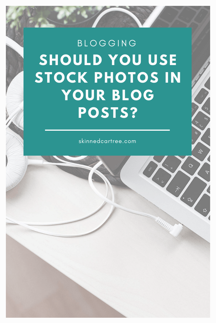 Should you use stock photos in your blog posts?